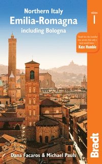 Northern Italy: Emilia-Romagna Bradt Guide (hftad)