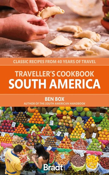 Traveller's Cookbook: South America (h�ftad)