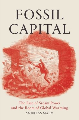 Fossil Capital (inbunden)