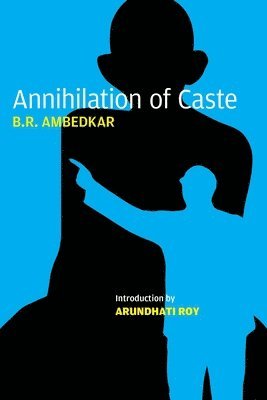 Annihilation of Caste (inbunden)