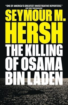 The Killing of Osama Bin Laden (inbunden)