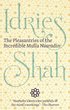 Pleasantries of the Incredible Mulla Nasrudin