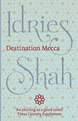 Destination Mecca (h�ftad)