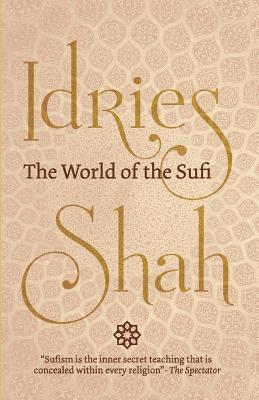 World of the Sufi (inbunden)