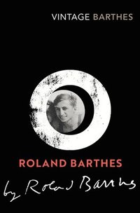 Roland Barthes by Roland Barthes (häftad)