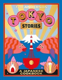 Tokyo Stories (inbunden)
