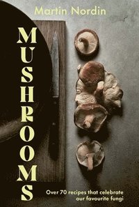 Mushrooms (inbunden)