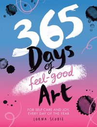365 Days of Feel-good Art (häftad)