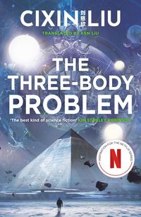 The Three-Body Problem by Cixin Liu