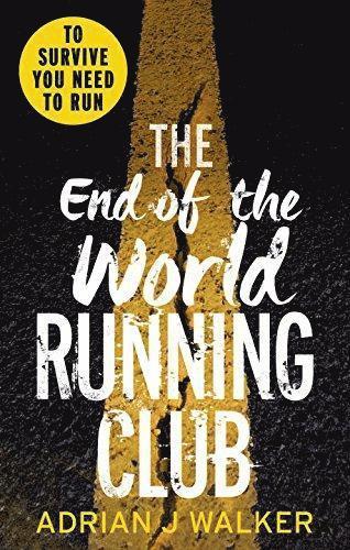 End of the World Running Club (h�ftad)