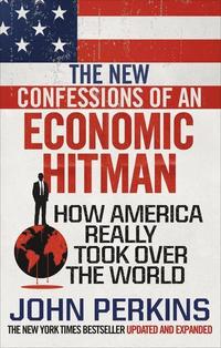 The New Confessions of an Economic Hit Man (häftad)