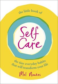 The Little Book of Self-Care (inbunden)