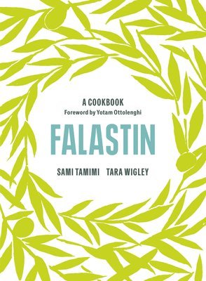 Falastin: A Cookbook (inbunden)