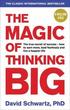 Magic of Thinking Big