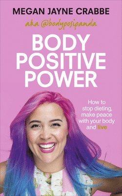 Body Positive Power (häftad)
