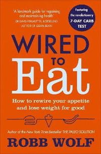 Wired to Eat (häftad)