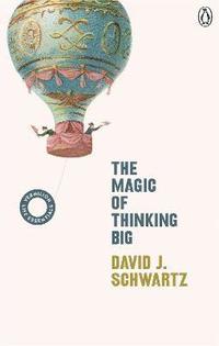 The Magic of Thinking Big (häftad)