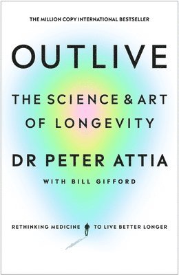 Outlive (inbunden)