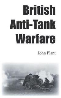 British Anti-Tank Warfare (hftad)