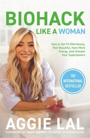 Biohack Like a Woman (inbunden)