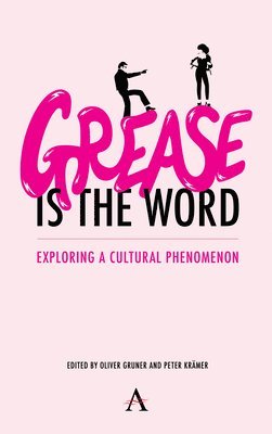 'Grease Is the Word' (inbunden)
