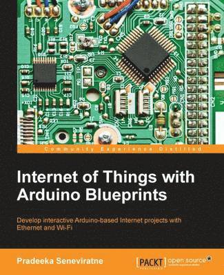 Internet of Things with Arduino Blueprints (häftad)