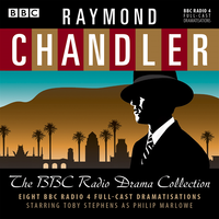Raymond Chandler: The BBC Radio Drama Collection (ljudbok)