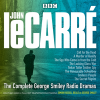 Complete George Smiley Radio Dramas (ljudbok)