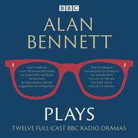 Alan Bennett: Plays (ljudbok)