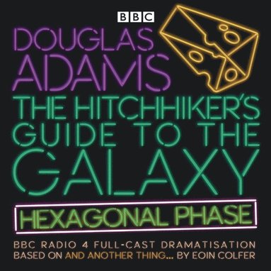 Hitchhiker's Guide to the Galaxy: Hexagonal Phase (ljudbok)