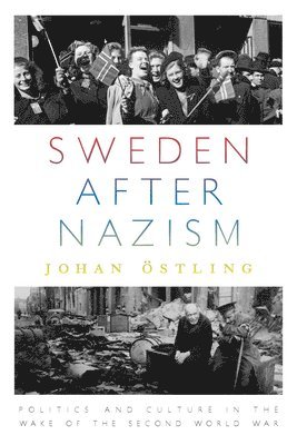 Sweden after Nazism (inbunden)