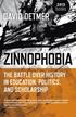 Zinnophobia - The Battle Over History in Education, Politics, and Scholarship