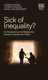 Sick of Inequality? (inbunden)