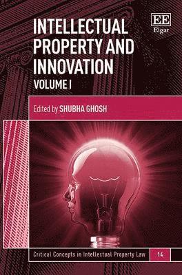 Intellectual Property and Innovation (inbunden)