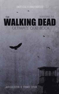 The Walking Dead Ultimate Quiz Book (häftad)
