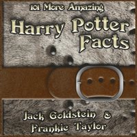 101 More Amazing Harry Potter Facts (ljudbok)