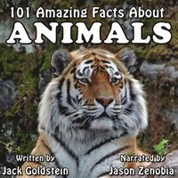 101 Amazing Facts about Animals (ljudbok)