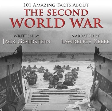 101 Amazing Facts about the Second World War (ljudbok)