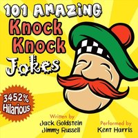 101 Amazing Knock Knock Jokes (ljudbok)