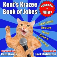 Kent's Krazee Book of Jokes - Volume 1 (ljudbok)
