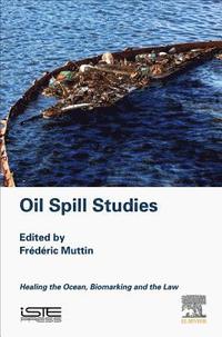 Oil Spill Studies (inbunden)