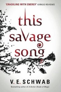 This Savage Song (hftad)