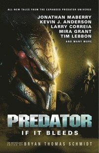 Predator: If it Bleeds (häftad)