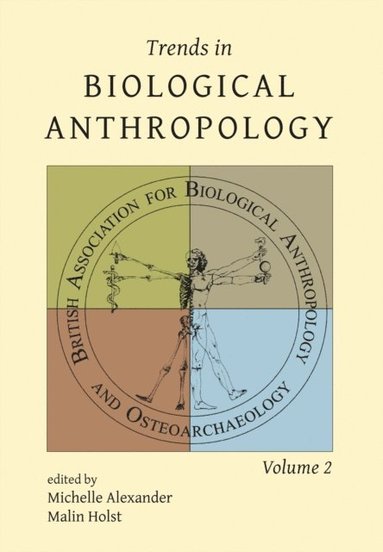 Trends in Biological Anthropology (e-bok)
