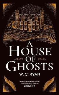 A House of Ghosts (inbunden)
