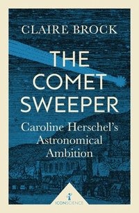 The Comet Sweeper (Icon Science) (hftad)