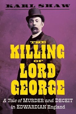 Killing of Lord George (inbunden)