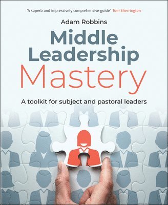 Middle Leadership Mastery (h�ftad)