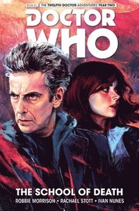 Doctor Who: The Twelfth Doctor Vol. 4: The School of Death (häftad)
