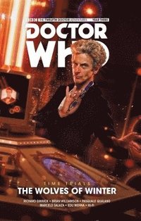 Doctor Who: The Twelfth Doctor - Time Trials Volume 2: The Wolves of Winter (hftad)